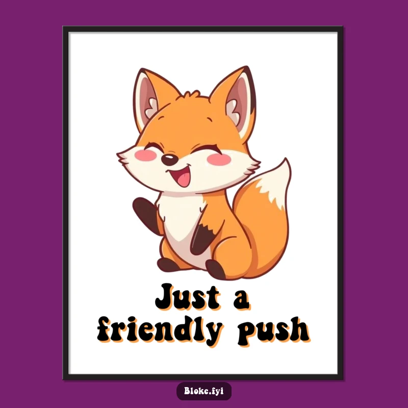 Funny Fox Digital Art: Playful Nudge, Hearty Laugh, Instant Humorous Gift