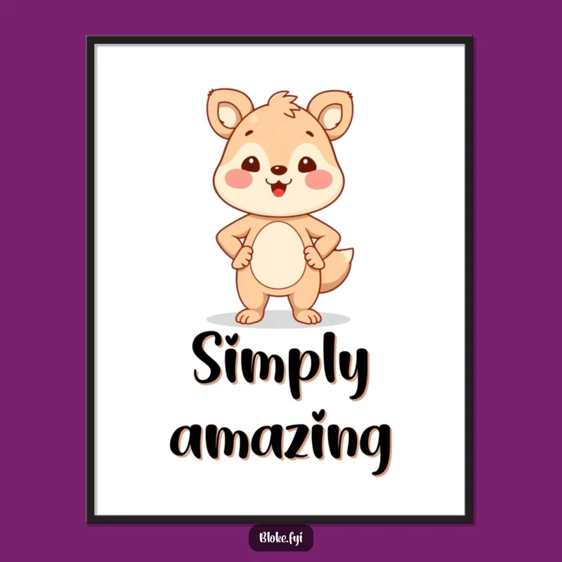 Funny Proud Animal Digital Art - Instant Confident Download, Fun Decor
