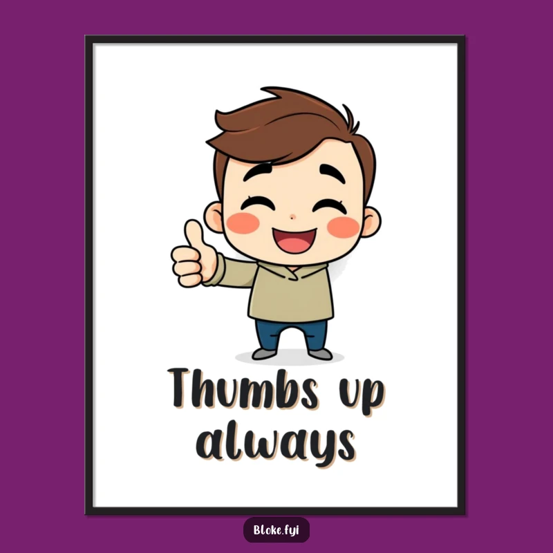 Funny Thumbs Up Guy Digital Art: Cheerful Print Gift