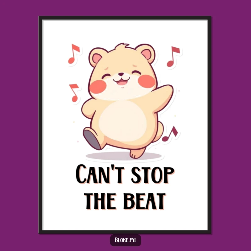 Funny Chubby Animal Tapping Foot Poster - Vibrant & Hilarious Wall Art