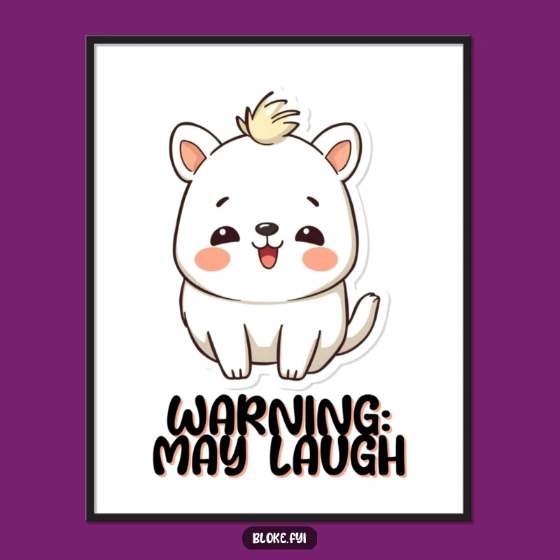 Funny Poster Print: Laughing Animal with Rough Charm - Quirky Humorous Art