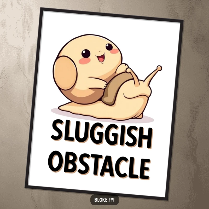 Funny poster of a bloke animal character comically tripping over a very large, friendly snail, perfect for humorous wall decor.