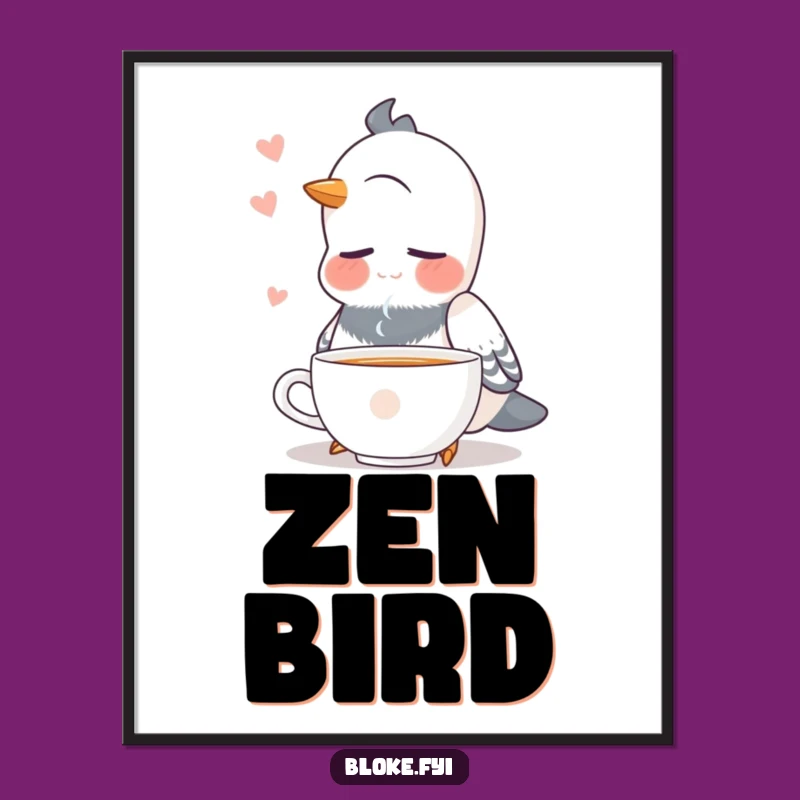 Funny Pigeon Tea Poster: Serene Sipping Art! The Perfect Funny Gift Print.