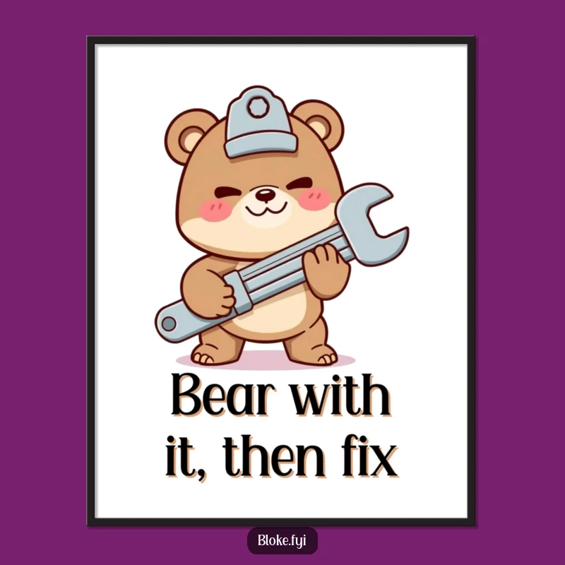 Funny Free Printable Wall Art: Mischievous Bear Wrench Downloadable Art