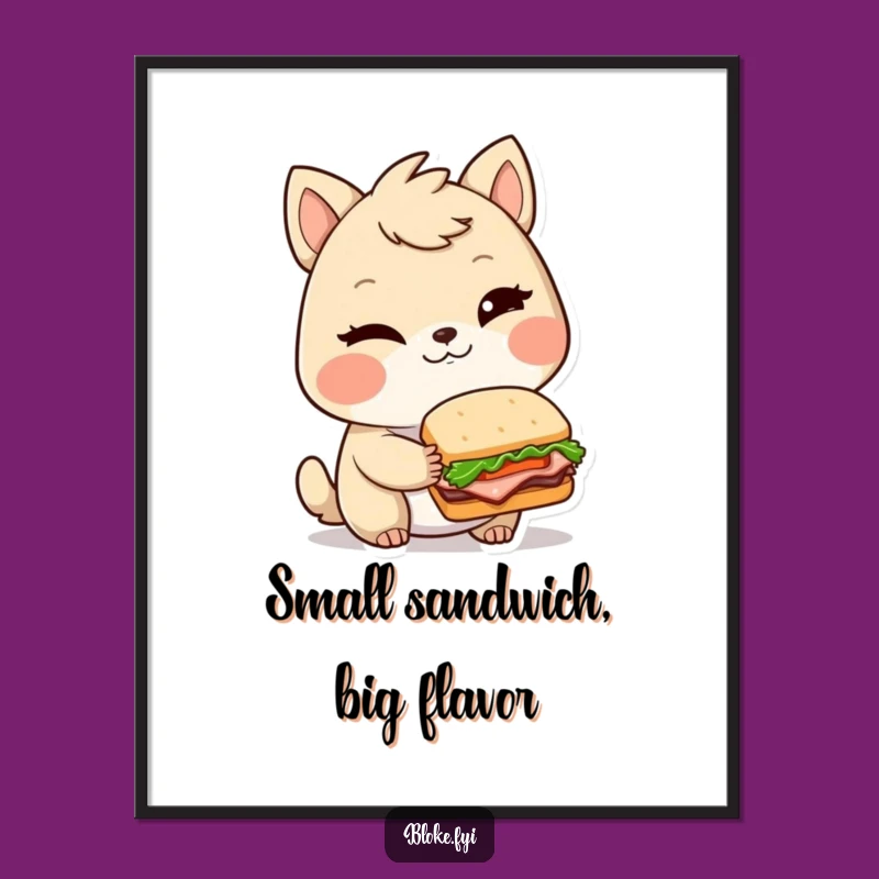 Funny Free Printable Wall Art: Tiny Sandwich Bloke Animal Humor Downloadable Decor