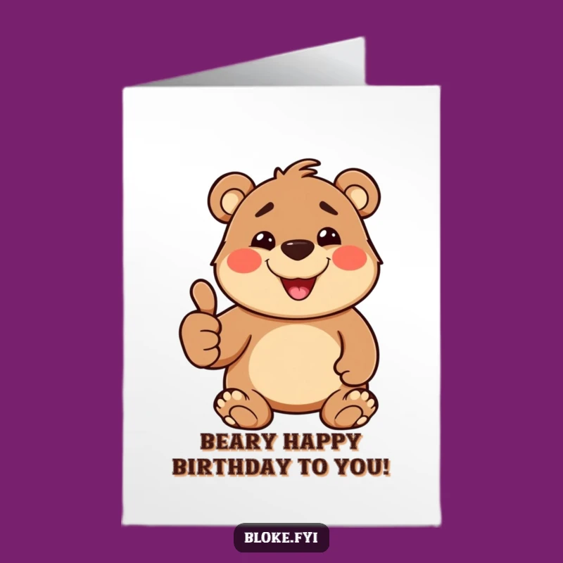 Free Printable Bear Birthday Card: Funny Thumbs Up Bear Downloadable Gift