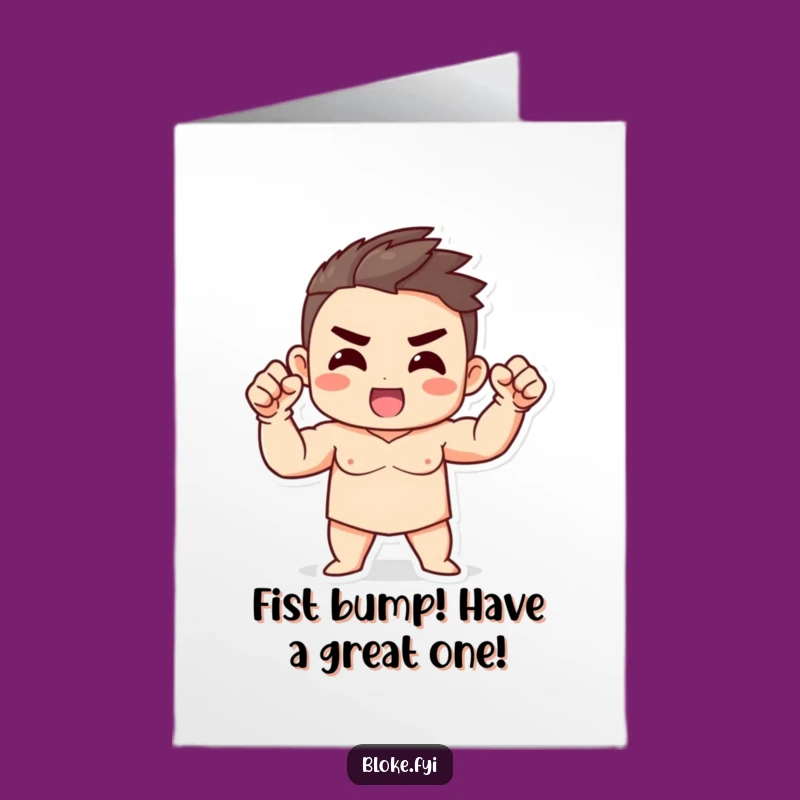 Free Printable Birthday Card: Fist Bump Character, Energetic Downloadable Gift