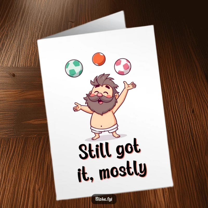 Funny Free Printable Happy Birthday card: Hairy bloke comically juggling three invisible balls with a focused, silly expression.