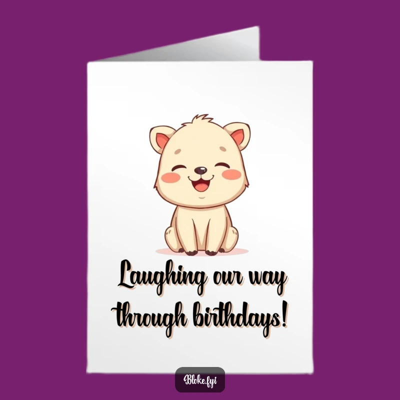 Free Printable Birthday Card: Laughing Animal, Rough Charm, Funny Downloadable Gift