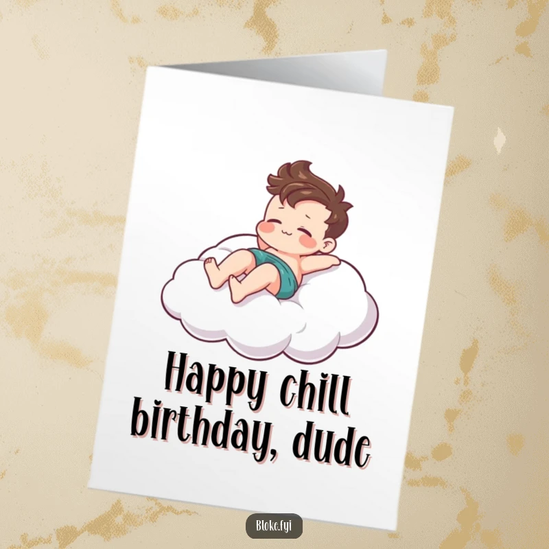 Funny Free Printable Birthday Card: A relaxed bloke lounges playfully on a fluffy, stylized cloud.