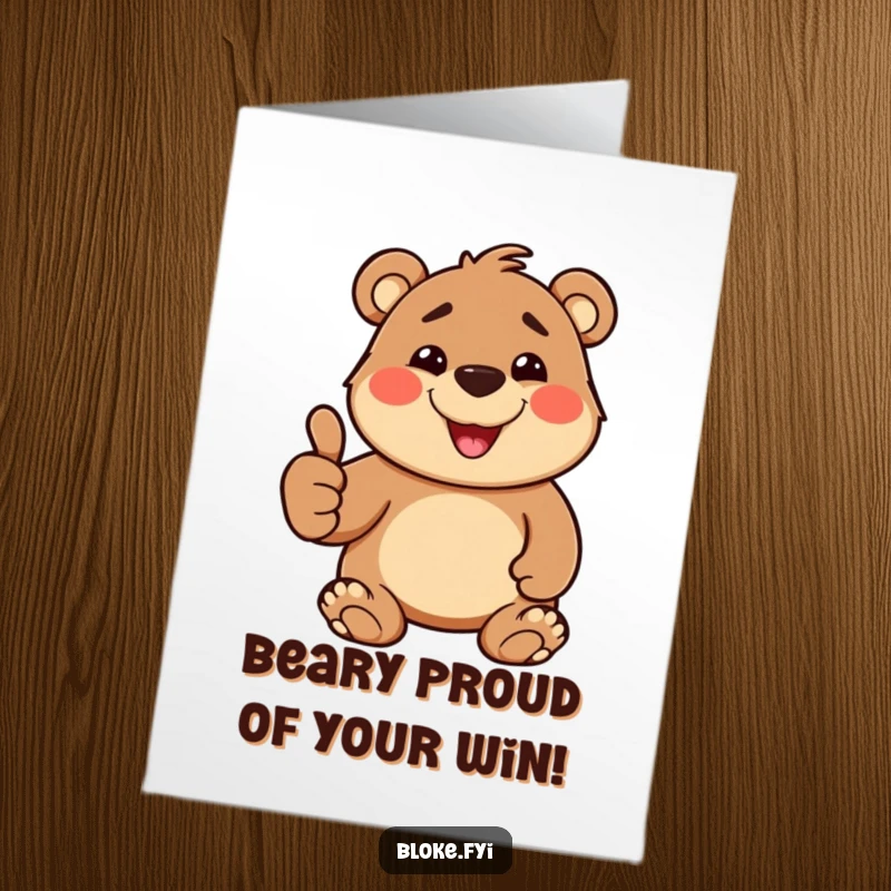 Funny Free Printable Congratulations Card: Stout bear with a goofy grin giving a thumbs up.