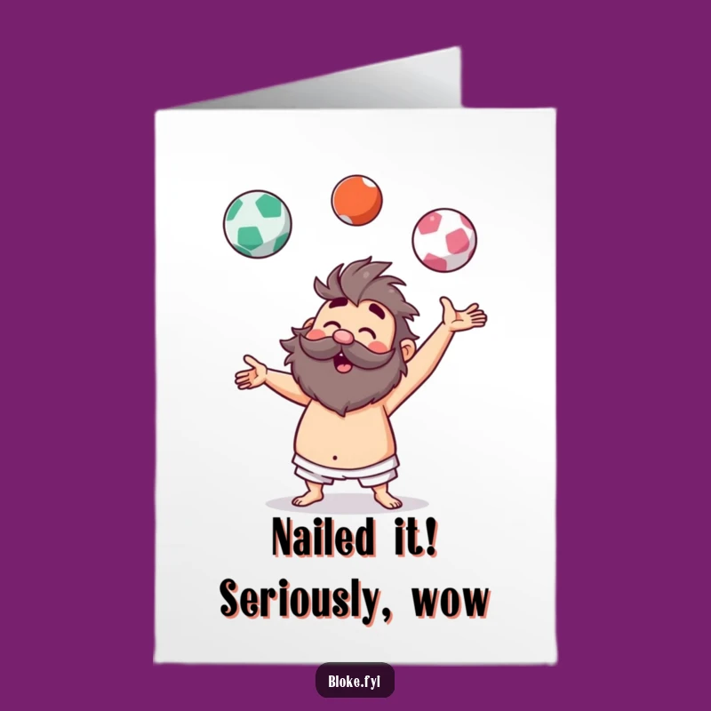 Free Printable Congrats Card: Hairy Juggler's Hilarious Performance Downloadable Gift