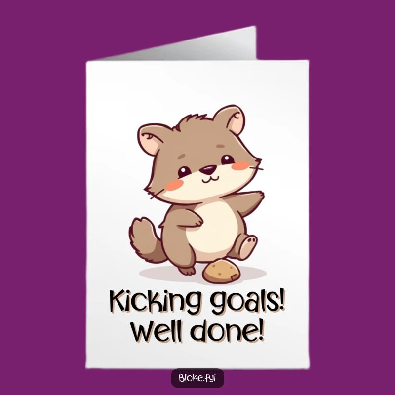 Free Printable Congrats Card: Scruffy Animal Kicking Pebble, Funny Downloadable Success Greeting