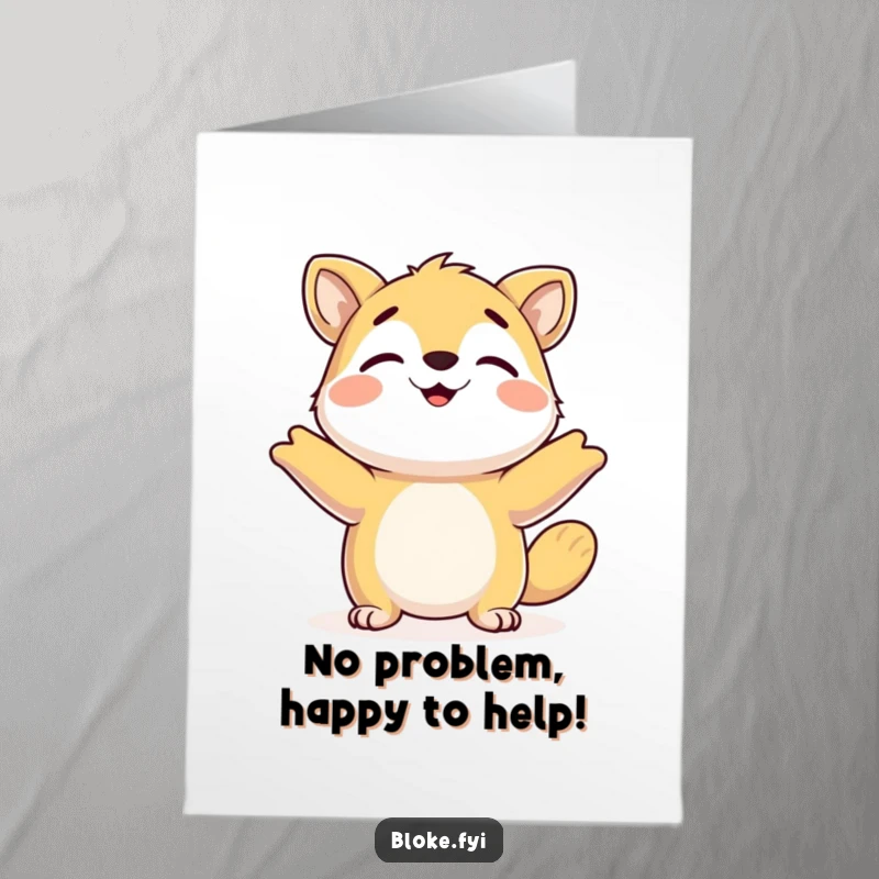 Funny Free Printable Thank You Card: Happy animal with a relaxed attitude shrugs its shoulders, offering a humorous thank you. DIY gift.