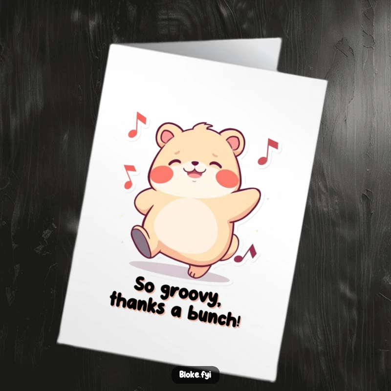 Funny Free Printable Thank You Card: Chubby animal tapping foot to music, expressing gratitude with a happy, rhythmic vibe.