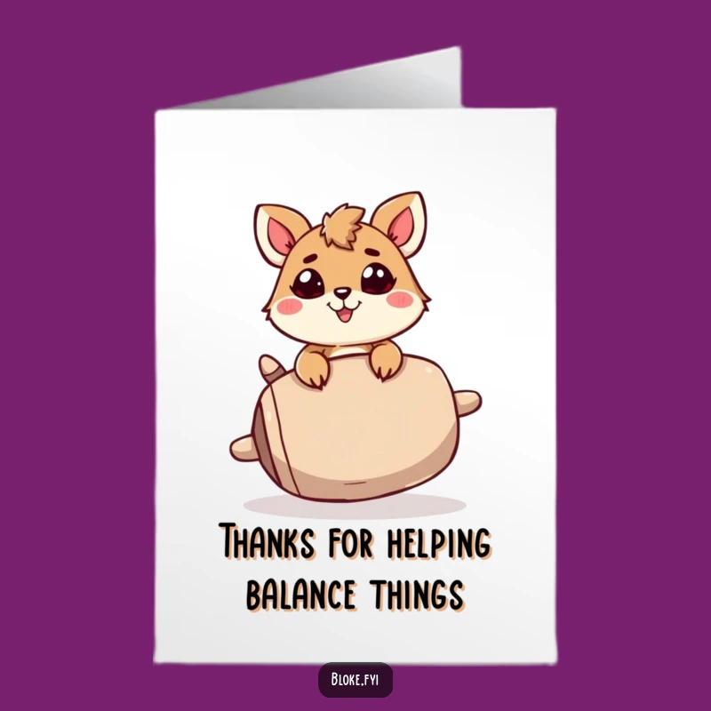 Humorous Free Printable Thank You Card: Wobbly Balance Animal's Gratitude
