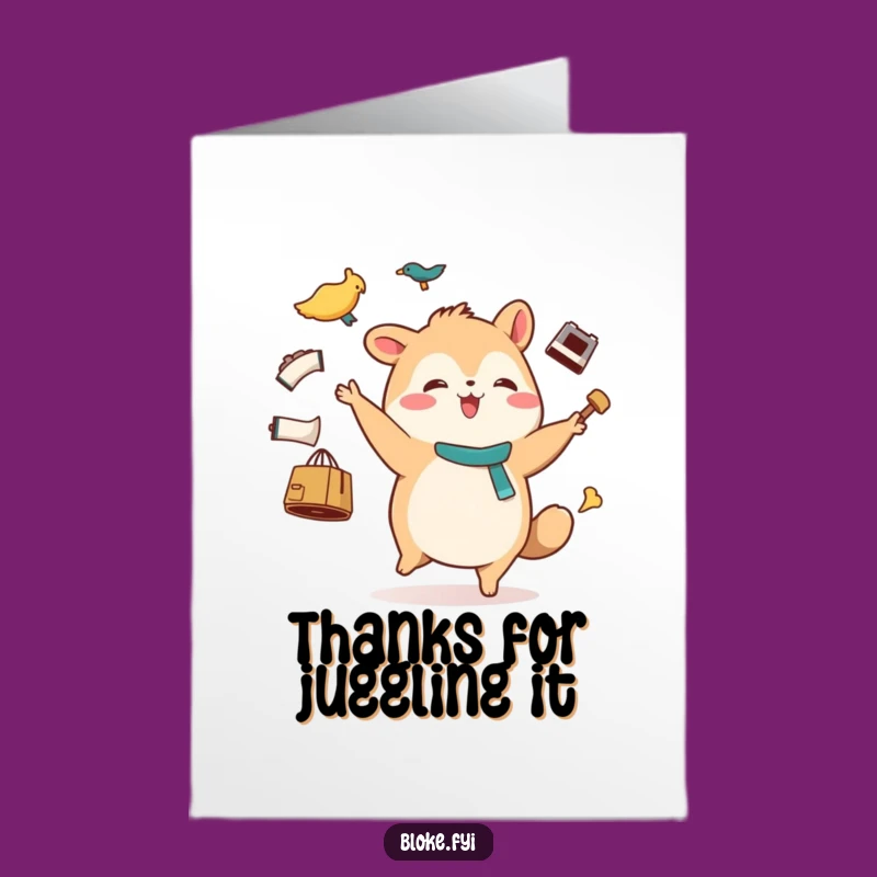 Free Printable Thank You Card: Juggling Thanks Creature - Funny Downloadable Gift