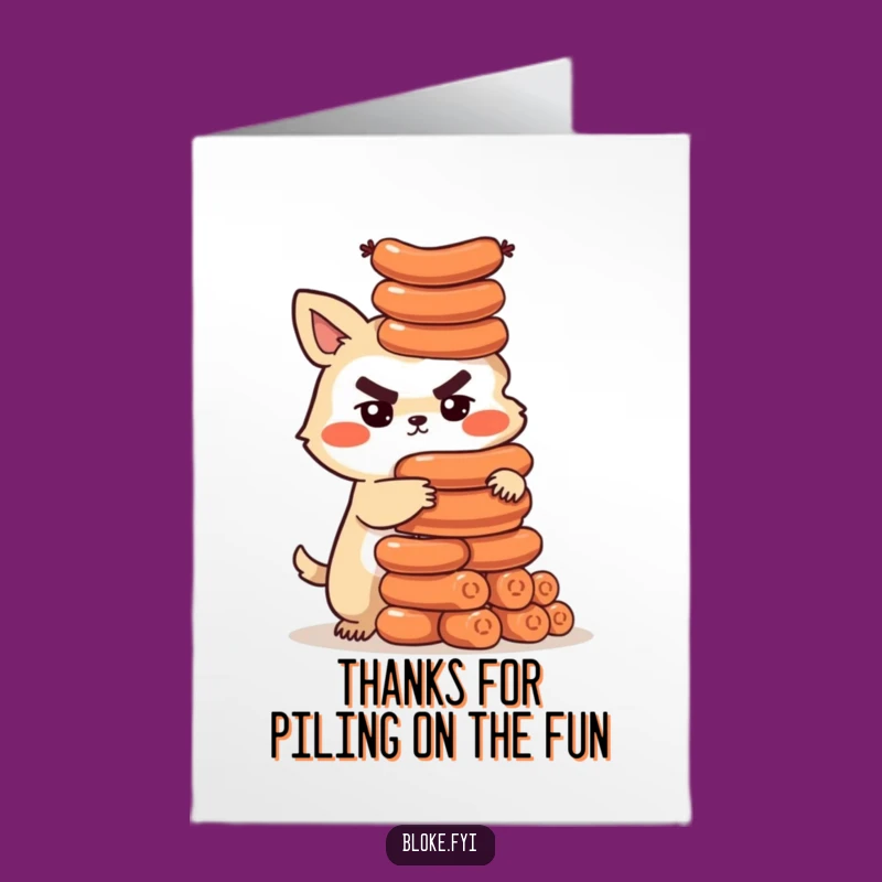 Thanks Free Printable Card: Sausage Tower Bloke Animal Humor Downloadable Gift
