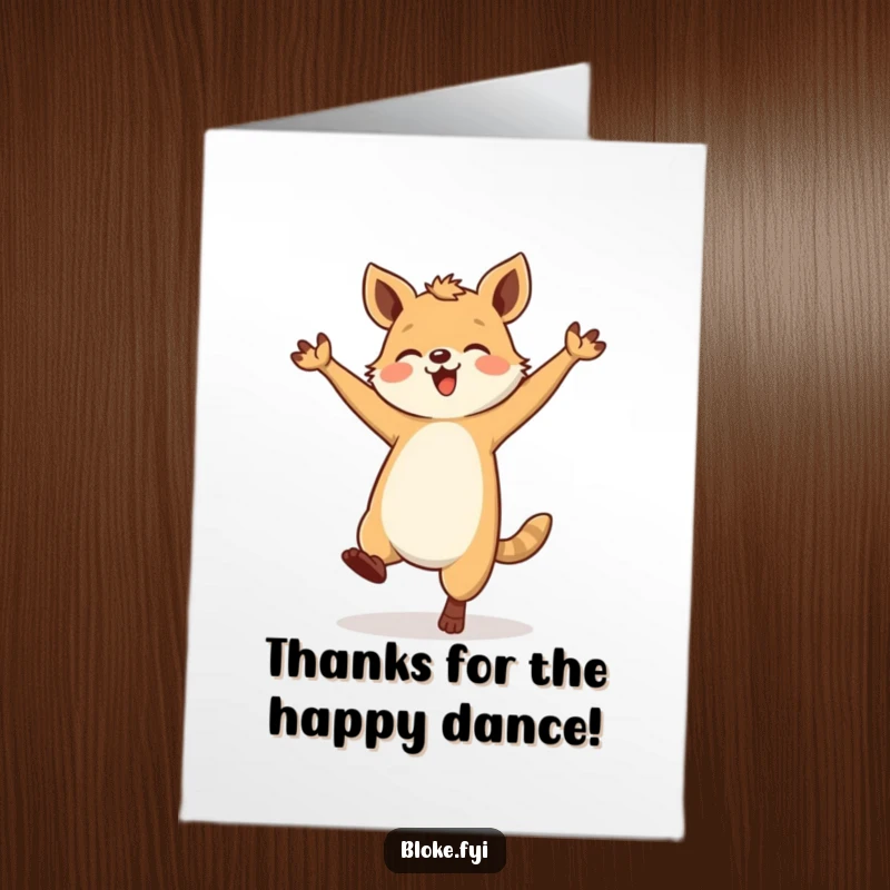 Funny free printable thank you card: A sturdy animal performing an endearingly clumsy joyful dance, showing appreciation. DIY gift.