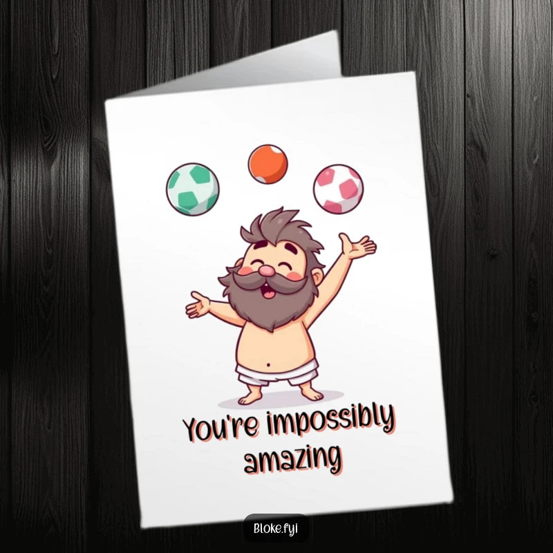 Funny Free Printable Thank You card: Hairy bloke juggling imaginary balls, offering a comical expression of thanks.