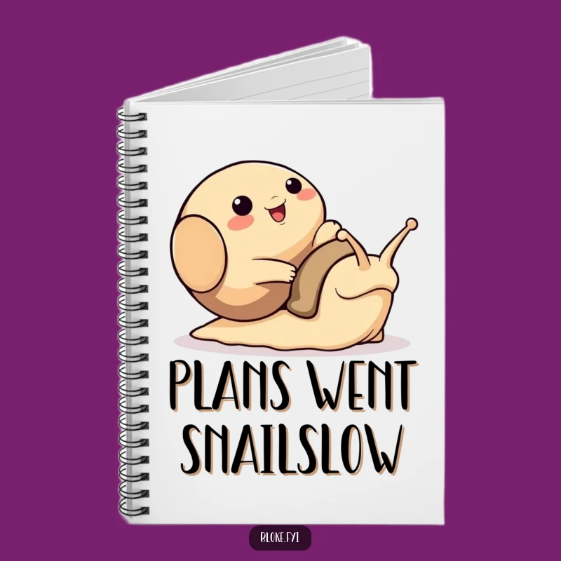 Funny Bloke Animal Snail Notebook - Jot Down Your Slow Ideas