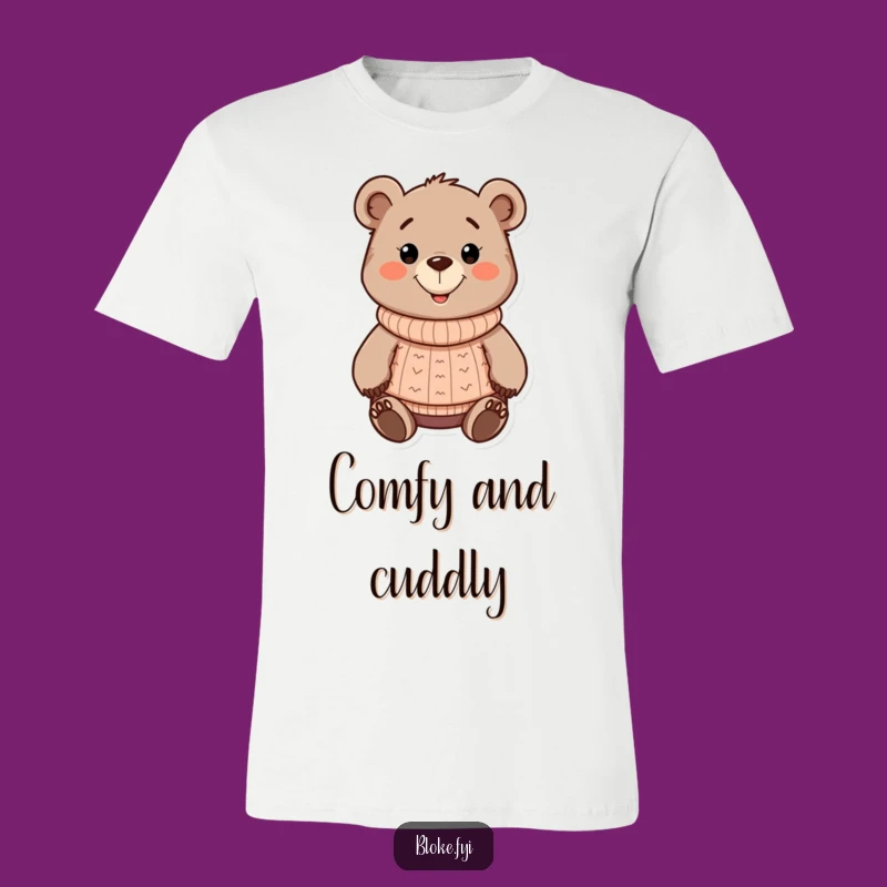 Funny Bear T-Shirt: Chunky Cartoon Bear Warm Funny Gift for Him